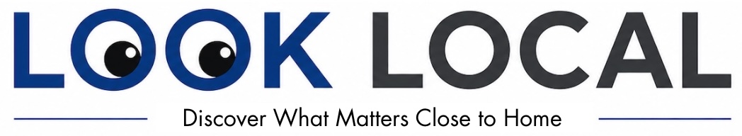 Look Local — Discover What Matters Close to Home